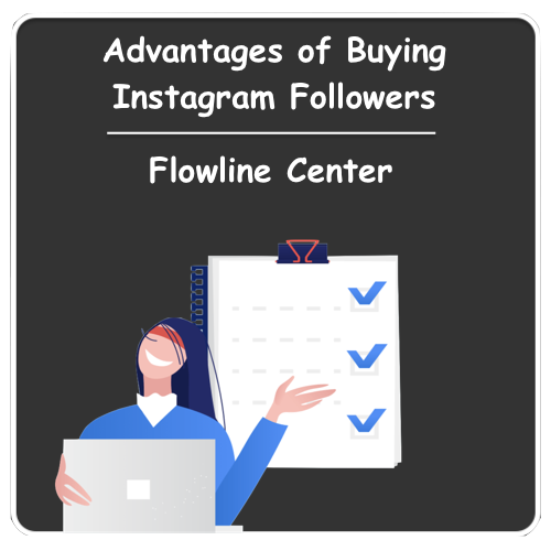 Advantages of Buying Instagram Followers