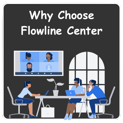 Why to Choose Flowline Center